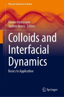 Colloids and Interfacial Dynamics: Basics to Application