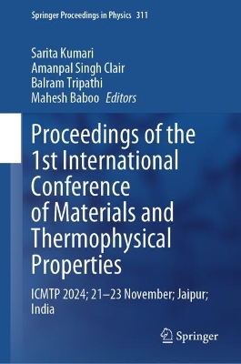 Proceedings of the 1st International Conference on Materials and  Thermophysical Properties: ICMTP-2024, 21-23 November, Jaipur, India