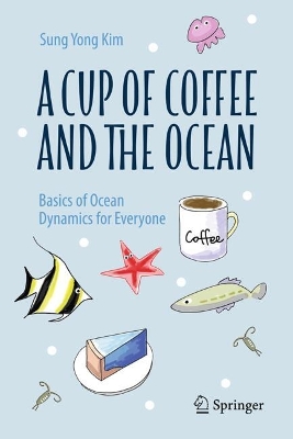 Cup of Coffee and the Ocean: The Basics of Ocean Dynamics