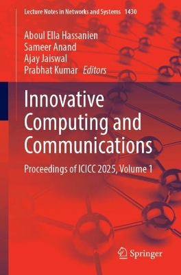 Innovative Computing and Communications: Proceedings of ICICC 2025, Volume 1