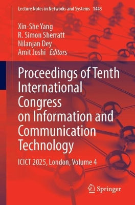Proceedings of Tenth International Congress on Information and Communication  Technology: ICICT 2025, London, Volume 4