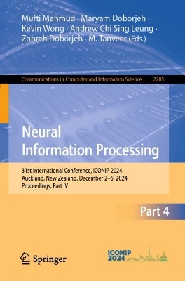 Neural Information Processing: 31st International Conference, ICONIP 2024, Auckland, New Zealand, December  26, 2024, Proceedings, Part IV