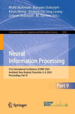 Neural Information Processing: 31st International Conference, ICONIP 2024, Auckland, New Zealand, December  26, 2024, Proceedings, Part IX