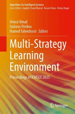 Multi-Strategy Learning Environment: Proceedings of ICMSLE 2025