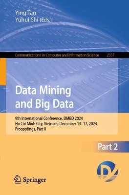 Data Mining and Big Data: 9th International Conference, DMBD 2024, Ho Chi Minh City, Vietnam, December  1317, 2024, Proceedings, Part II