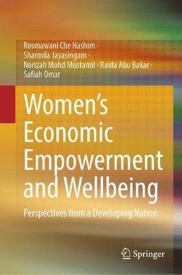 Women's Economic Empowerment and Wellbeing: Perspectives from a Developing Nation