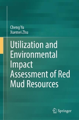 Utilization and Environmental Impact Assessment of Red Mud Resources