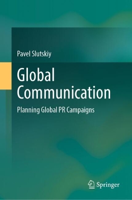 Global Communication: Planning Global PR Campaigns