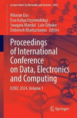 Proceedings of International Conference on Data, Electronics and Computing: ICDEC 2024, Volume 1
