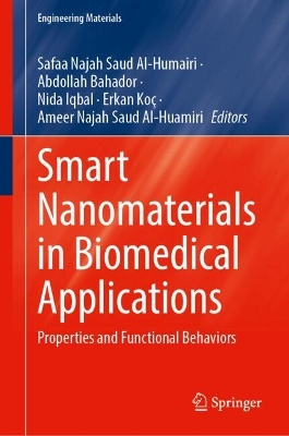 Smart Nanomaterials in Biomedical Applications: Properties and Functional Behaviors