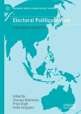 Electoral Politics in Asia: Transregional Dynamics