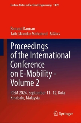 Proceedings of the International Conference on E-MobilityVolume 2: ICEM 2024, September 1112, Kota Kinabalu, Malaysia