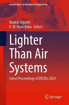 Lighter Than Air Systems: Select Proceedings of DELTAs 2024