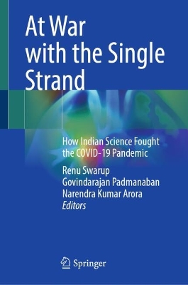 At War with the Single Strand: How Indian Science Fought the COVID-19 Pandemic