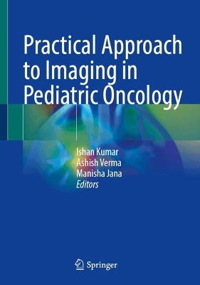 Practical Approach to Imaging in Pediatric Oncology