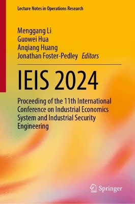 IEIS 2024: Proceeding of the 11th International Conference on Industrial Economics  System and Industrial Security Engineering