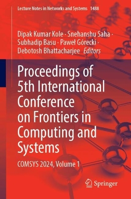 Proceedings of 5th International Conference on Frontiers in Computing and  Systems: COMSYS 2024, Volume 1
