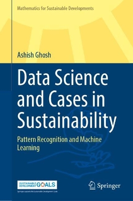 Data Science and Cases in Sustainability: Pattern Recognition and Machine Learning