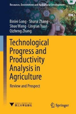 Technological Progress and Productivity Analysis in Agriculture: Review and Prospect