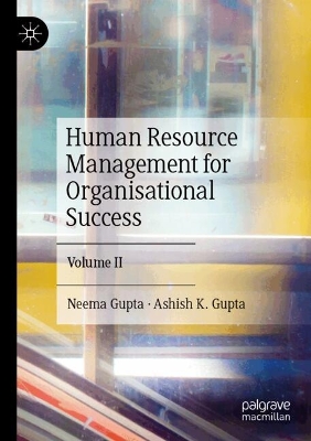 Human Resource Management for Organisational Success: Volume II