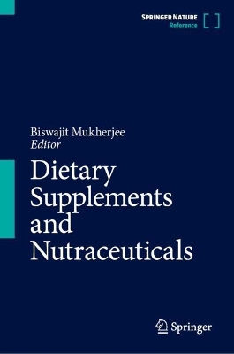 Dietary Supplements and Nutraceuticals