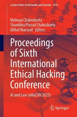Proceedings of Sixth International Ethical Hacking Conference: AI and Law (eHaCON 2025)
