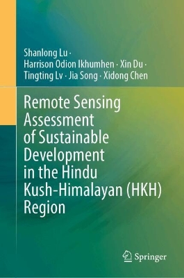 Remote Sensing Assessment of Sustainable Development in the Hindu  Kush-Himalayan (HKH) Region