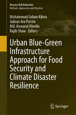 Urban Blue-Green Infrastructure Approach for Food Security and Climate  Disaster Resilience