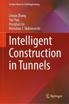 Intelligent Construction in Tunnels