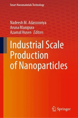Industrial Scale Production of Nanoparticles
