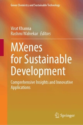 MXenes for Sustainable Development: Comprehensive Insights and Innovative Applications