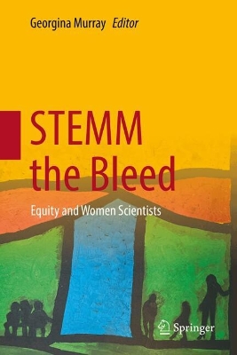 STEMM the Bleed: Equity and Women Scientists