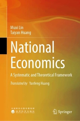 National Economics: A Systematic and Theoretical Framework