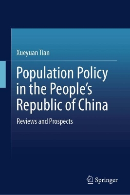 Population Policy in the Peoples Republic of China: Reviews and Prospects