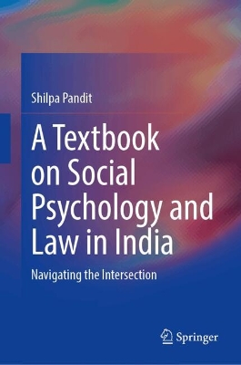 Textbook on Social Psychology and Law in India: Navigating the Intersection