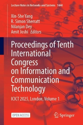 Proceedings of Tenth International Congress on Information and Communication  Technology: ICICT 2025, London, Volume 1