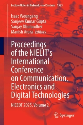 Proceedings of the NIELIT's International Conference on Communication,  Electronics and Digital Technologies: NICEDT 2025, Volume 2