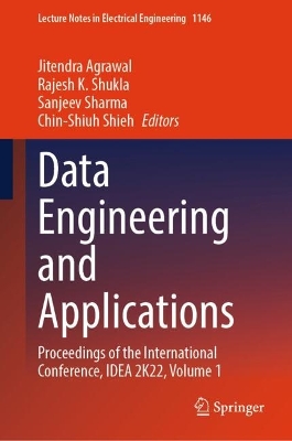 Data Engineering and Applications: Proceedings of the International Conference, IDEA 2K22, Volume 1 2024 ed.
