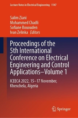 Proceedings of the 5th International Conference on Electrical Engineering and Control Applications-Volume 1: ICEECA 2022, 15-17 November, Khenchela, Algeria