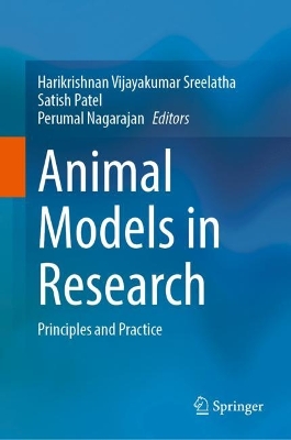 Animal Models in Research: Principles and Practice 2024 ed.