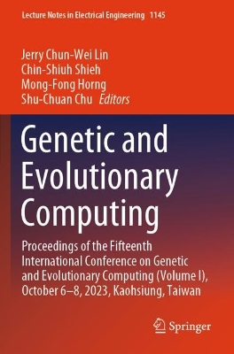 Genetic and Evolutionary Computing: Proceedings of the Fifteenth International Conference on Genetic and  Evolutionary  Computing (Volume I), October 68, 2023, Kaohsiung, Taiwan
