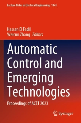 Automatic Control and Emerging Technologies: Proceedings of ACET 2023