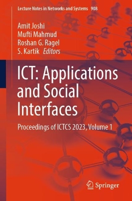 ICT: Applications and Social Interfaces: Proceedings of ICTCS 2023, Volume 1