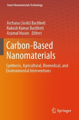 Carbon-Based Nanomaterials: Synthesis, Agricultural, Biomedical, and Environmental Interventions