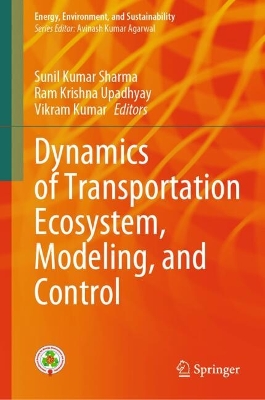 Dynamics of Transportation Ecosystem, Modeling, and Control 2024 ed.