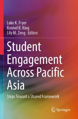 Student Engagement Across Pacific Asia: Steps toward a Shared Framework