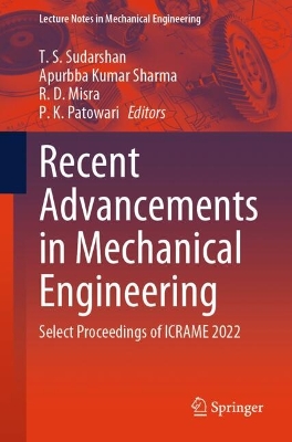 Recent Advancements in Mechanical Engineering: Select Proceedings of ICRAME 2022 2024 ed.