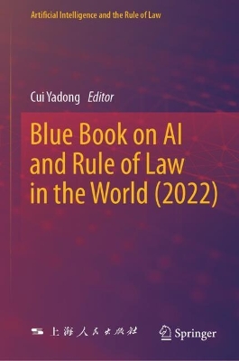 Blue Book on AI and Rule of Law in the World (2022) 2024 ed.