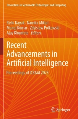 Recent Advancements in Artificial Intelligence: Proceedings of ICRAAI 2023