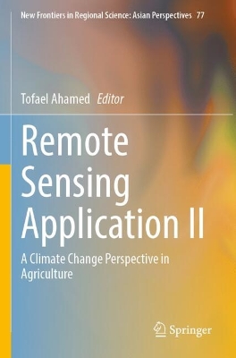 Remote Sensing Application II: A Climate Change Perspective in Agriculture